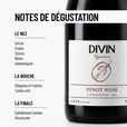 DIVIN VIGNERON PINOT NOIR: une version gastronomique du Pinot Noir.