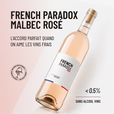 FRENCH PARADOX MALBEC ROSÉ: l'accord parfait quand on aime les vins frais.