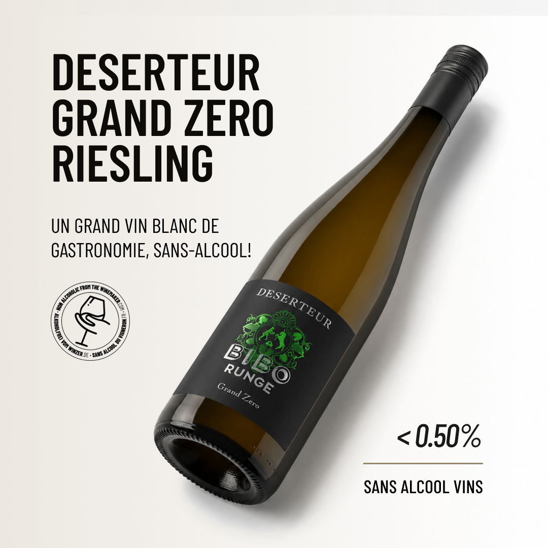 DESERTEUR GRAND ZERO RIESLING: un grand vin blanc de gastronomie, sans-alcool!
