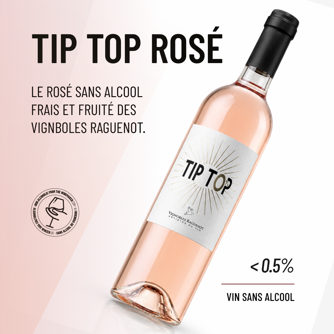 TIP TOP ROSÉ: le rosé sans alcool frais et fruité des vignboles Raguenot.