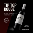 TIP TOP ROUGE: une cuvée au pur caractère girondin, sans-alcool!